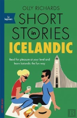 Bertrand.pt - Short Stories In Icelandic For Beginners - Read For Pleasure At Your Level, Expand Your Vocabulary Learn