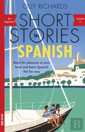 Short Stories In Spanish For Beginners, Volume 2