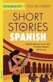 Short Stories In Spanish  For Intermediate Learners