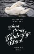 Short Stories Of Bainbridge Island Vol One