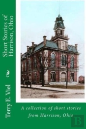 Short Stories Of Harrison, Ohio