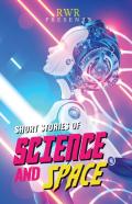 Short Stories Of Science And Space