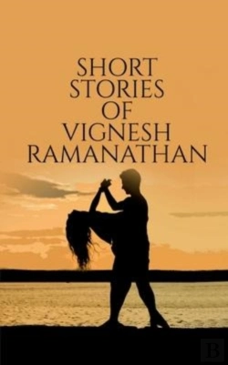 Bertrand.pt - Short Stories Of Vignesh Ramanathan