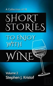 Short Stories To Enjoy With Wine, Vol. 2