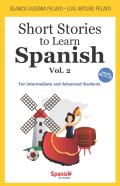 Short Stories To Learn Spanish, Vol. 2
