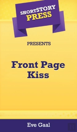Bertrand.pt - Short Story Press Presents Front Page Kiss