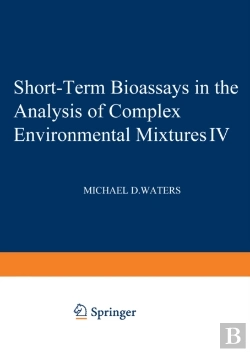 Bertrand.pt - Short-Term Bioassays In The Analysis Of Complex Environmental Mixtures Iv