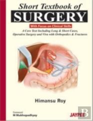 Short Textbook Of Surgery