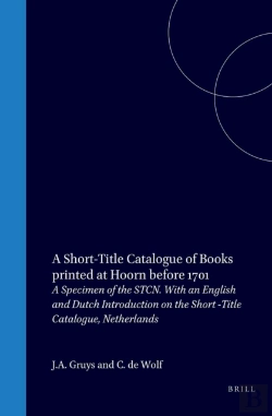 Bertrand.pt - Short-Title Catalogue Of Books Printed At Hoorn Before 1701