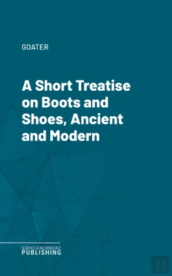 Bertrand.pt - Short Treatise On Boots And Shoes, Ancient And Modern