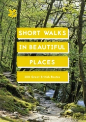 Short Walks In Beautiful Places