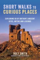 Short Walks To Curious Places