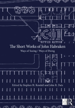 Bertrand.pt - Short Works Of John Habraken