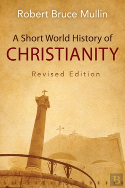 Bertrand.pt - Short World History Of Christianity, Revised Edition