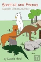 Shortcut And Friends: Australian Outback Adventure