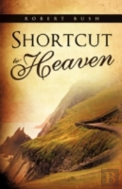 Shortcut To Heaven