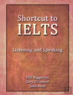Bertrand.pt - Shortcut To Ielts - Listening And Speaking