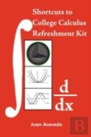Shortcuts To College Calculus Refreshment Kit