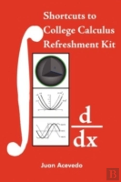 Bertrand.pt - Shortcuts To College Calculus Refreshment Kit