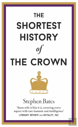 Bertrand.pt - Shortest History Of The Crown