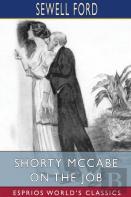Shorty Mccabe On The Job (Esprios Classics)