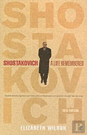 Shostakovich: A Life Remembered