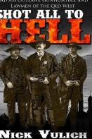 Shot All To Hell