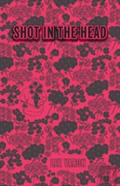 Shot In The Head