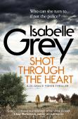 Shot Through The Heart