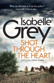 Shot Through The Heart