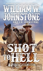Shot To Hell