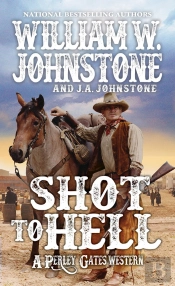 Shot To Hell