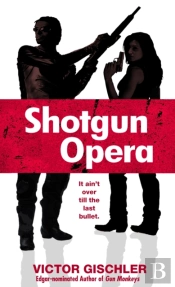Shotgun Opera