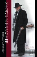 Shotgun Preacher (An Epistolary Novel)