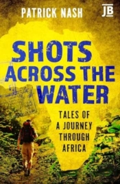 Shots Across The Water