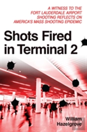 Shots Fired In Terminal 2