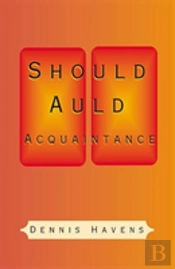 Should Auld Acquaintance