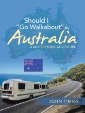 Should I Go Walkabout In Australia