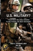 Should I Join The U.S. Military ?