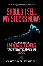 Should I Sell My Stocks Now?