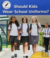 Should Kids Wear School Uniforms?