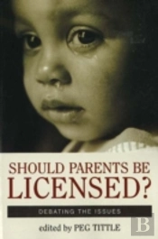 Should Parents Be Licensed?