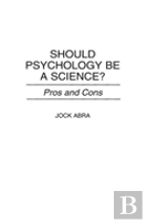 Should Psychology Be A Science?