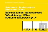 Should Secret Voting Be Mandatory?