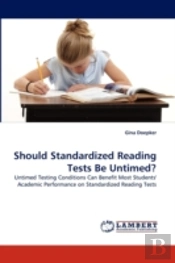 Should Standardized Reading Tests Be Untimed?
