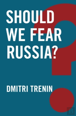 Bertrand.pt - Should We Fear Russia?