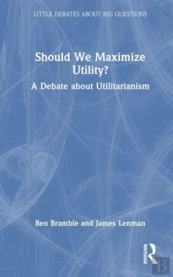 Bertrand.pt - Should We Maximize Utility?