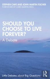 Should You Choose To Live Forever?