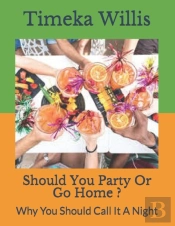 Should You Party Or Go Home ?