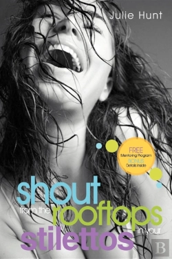 Bertrand.pt - Shout From The Rooftops In Your Stilettos